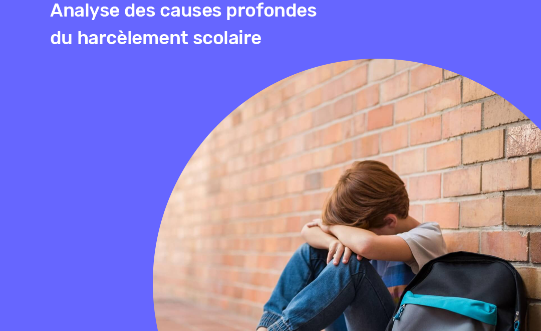 causes profondes du harcèlement scolaire