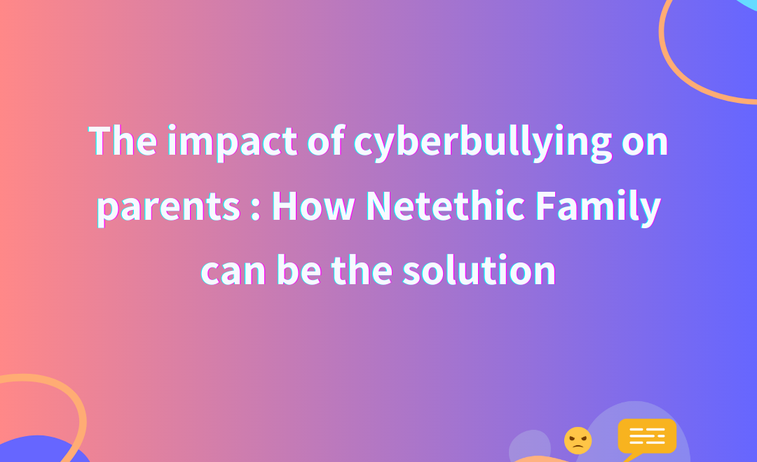 cyberbulling-parents-netethic-family