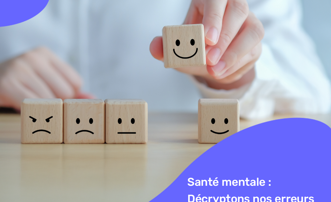 Santé mentale : Mythe et réalité