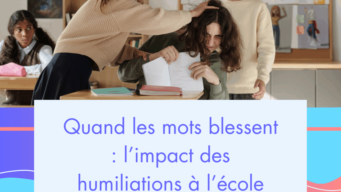 Humiliations à l'école