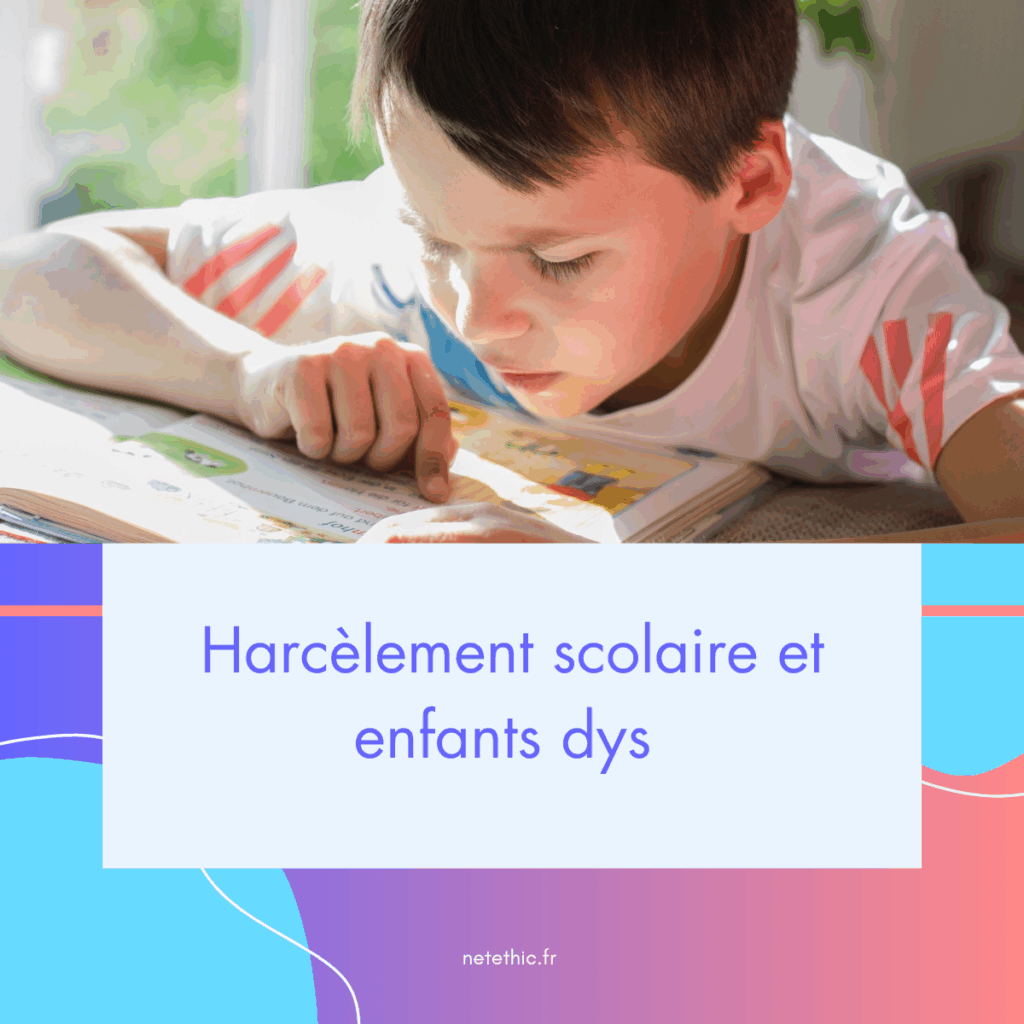 Harcèlement scolaire et enfants Dys