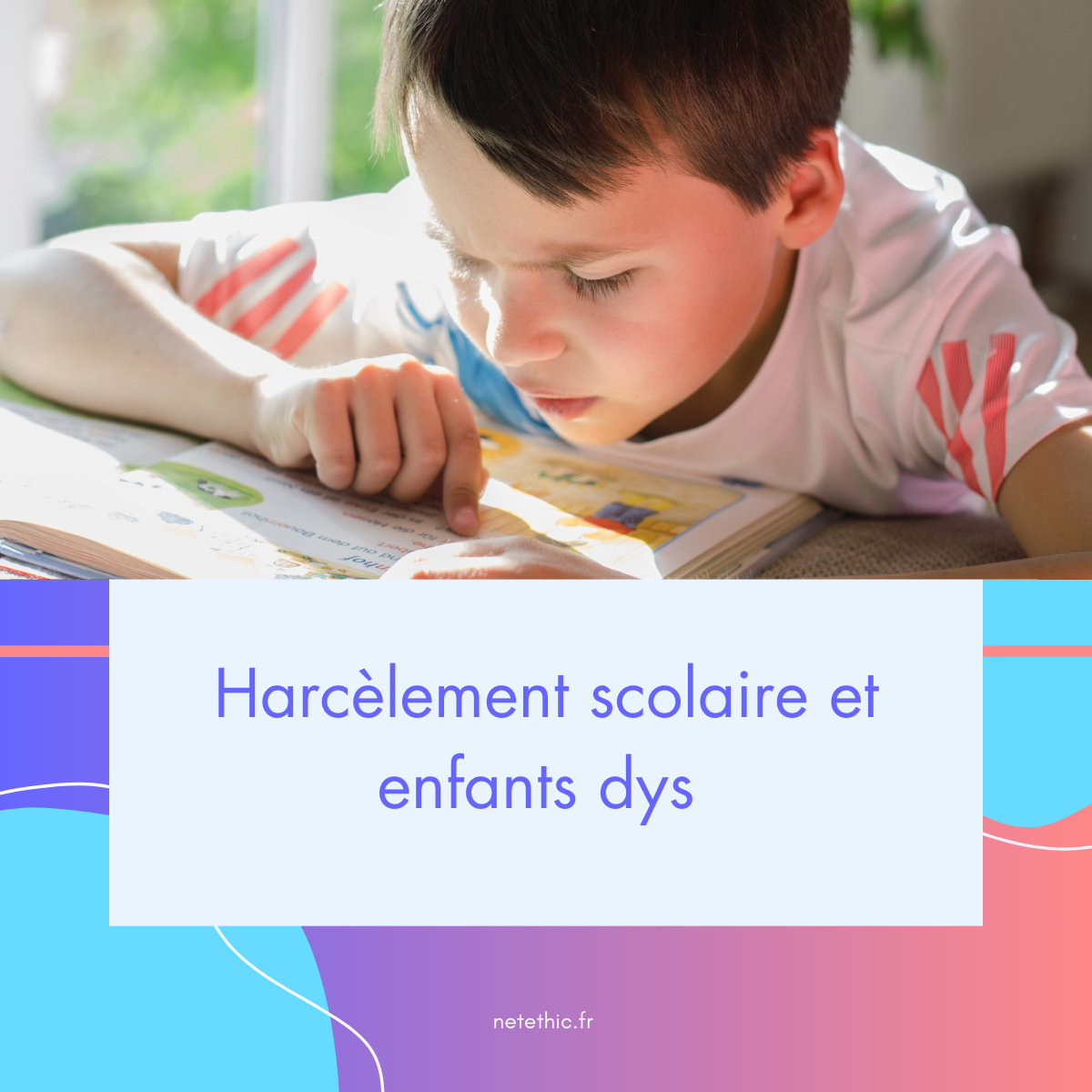 Harcèlement scolaire et enfants Dys