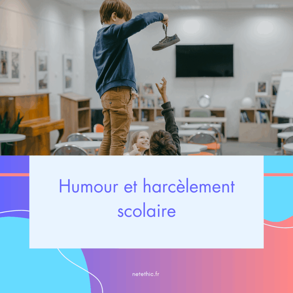 humour et harcèlement scolaire