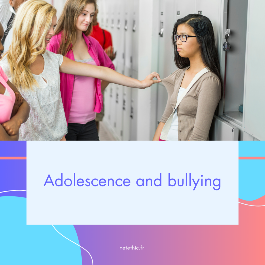 Adolescence and bullying