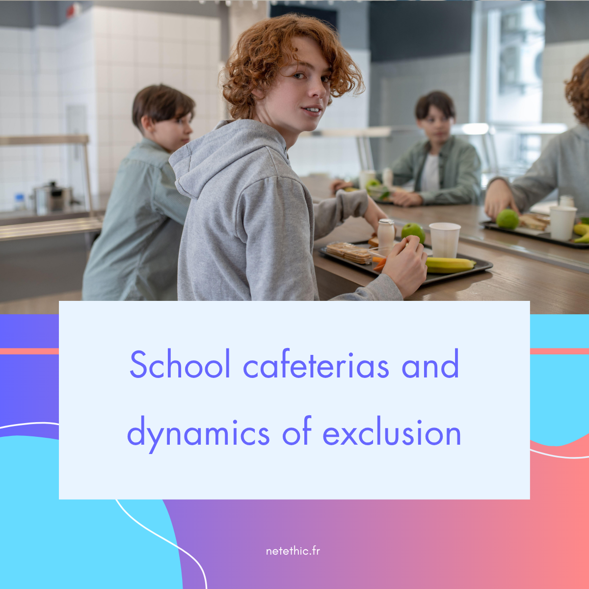 School cafeterias and dynamics of exclusion